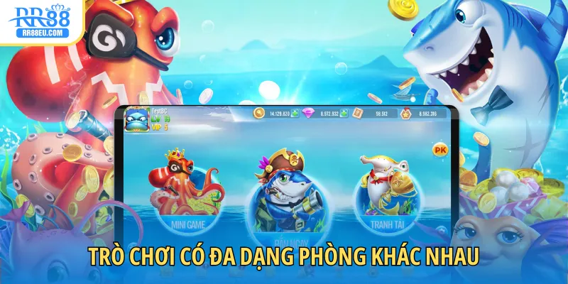 Trò chơi có đa dạng phòng khác nhau giúp bạn khám phá dễ dàng
