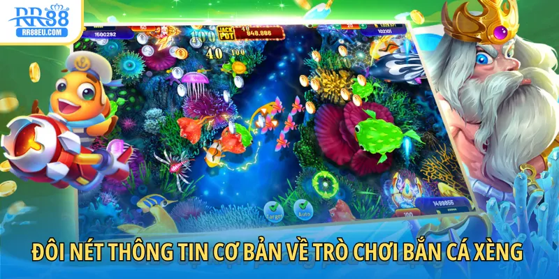 Đôi nét thông tin cơ bản về trò chơi bắn cá xèng online